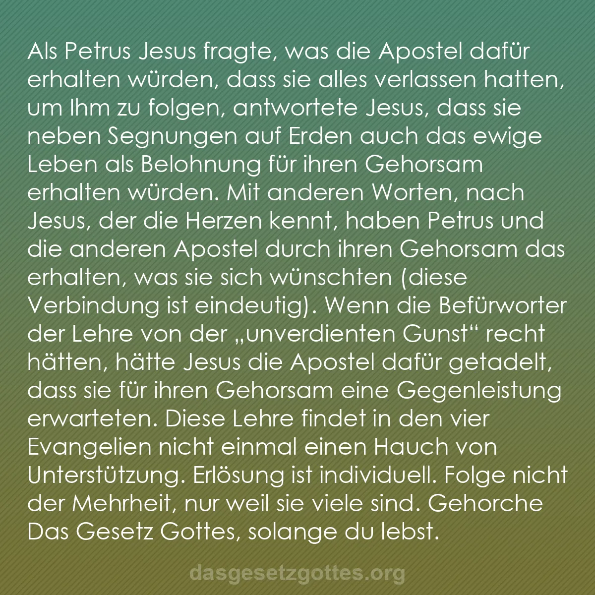 b0243 - Beitrag über das Gesetz Gottes: Als Petrus Jesus fragte, was die Apostel dafür erhalten würden,...