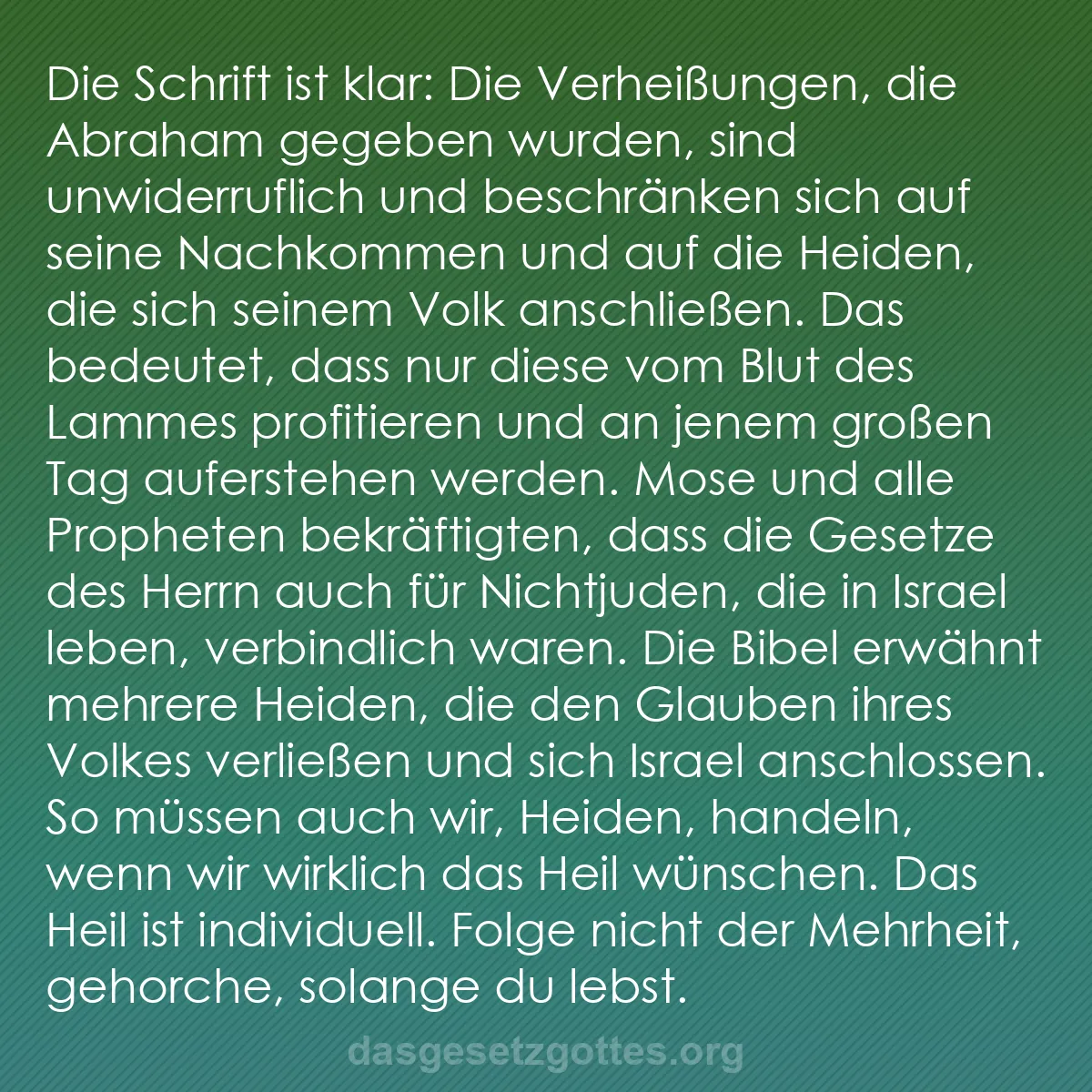 b0270 - Beitrag über das Gesetz Gottes: Die Schrift ist klar: Die Verheißungen, die Abraham gegeben...