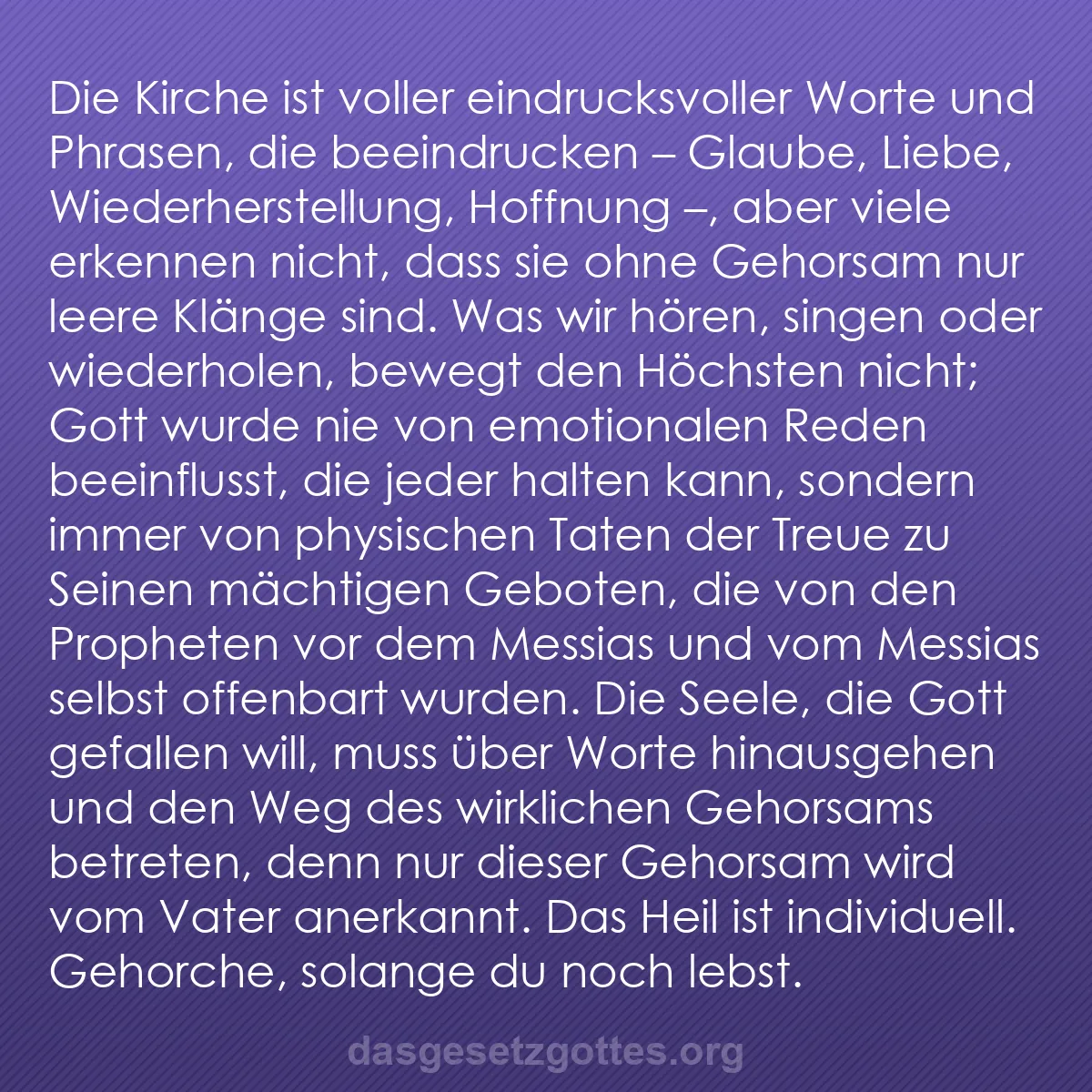 b0278 - Beitrag über das Gesetz Gottes: Die Kirche ist voller eindrucksvoller Worte und Phrasen, die...