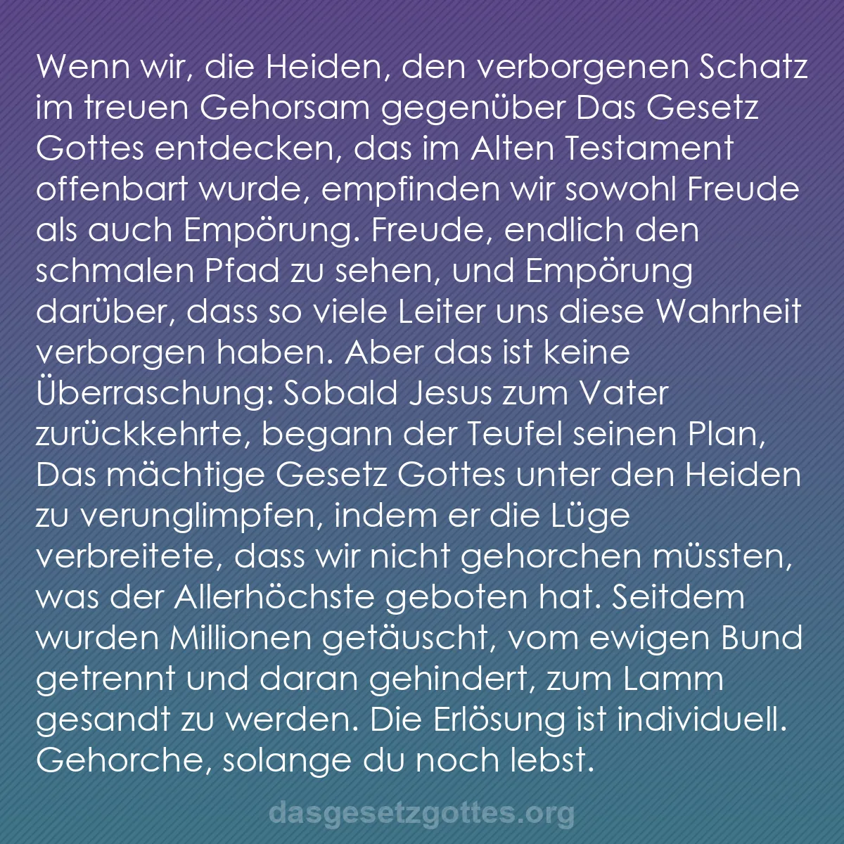 b0282 - Beitrag über das Gesetz Gottes: Wenn wir, die Heiden, den verborgenen Schatz im treuen Gehorsam...