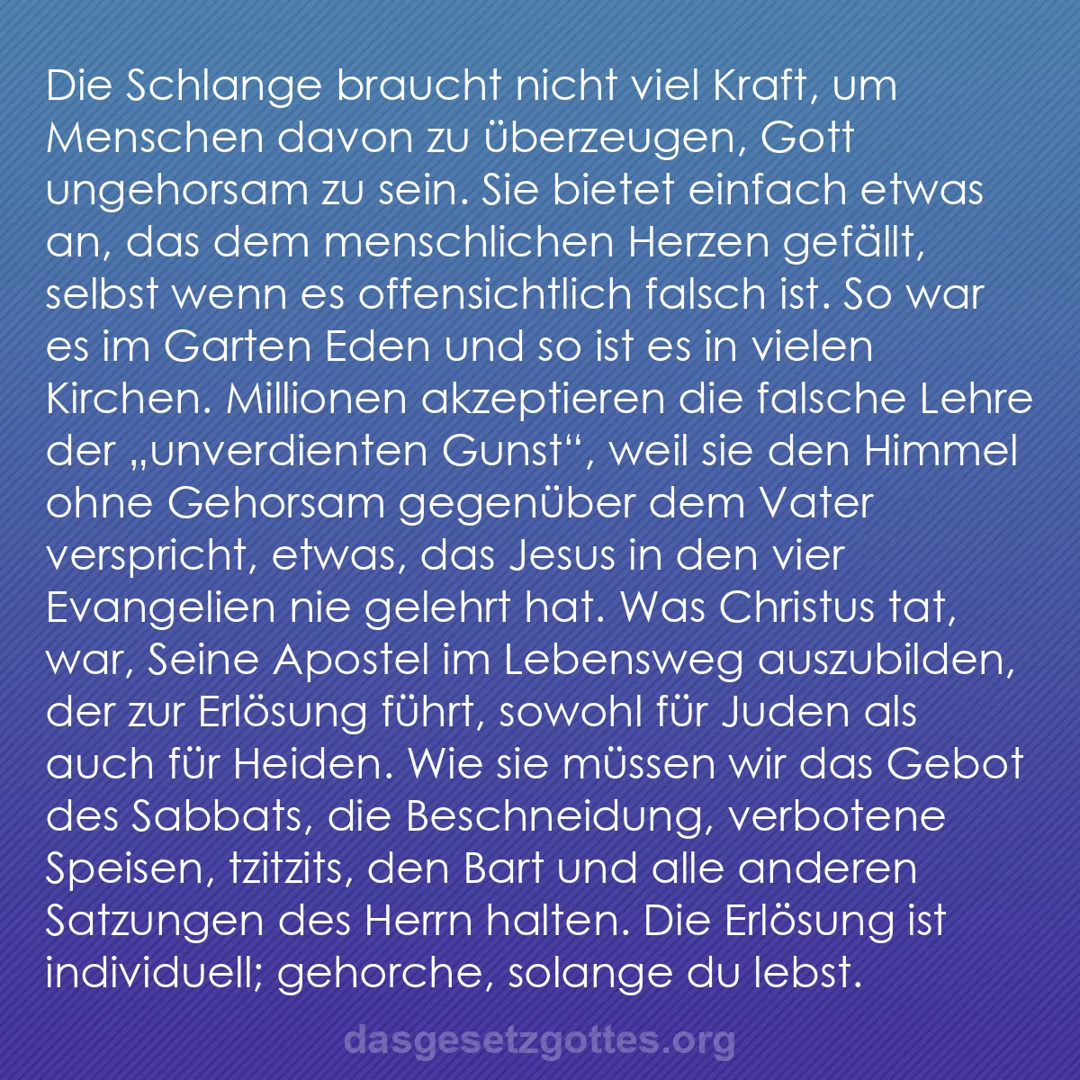 b0287 - Beitrag über das Gesetz Gottes: Die Schlange braucht nicht viel Kraft, um Menschen davon zu...