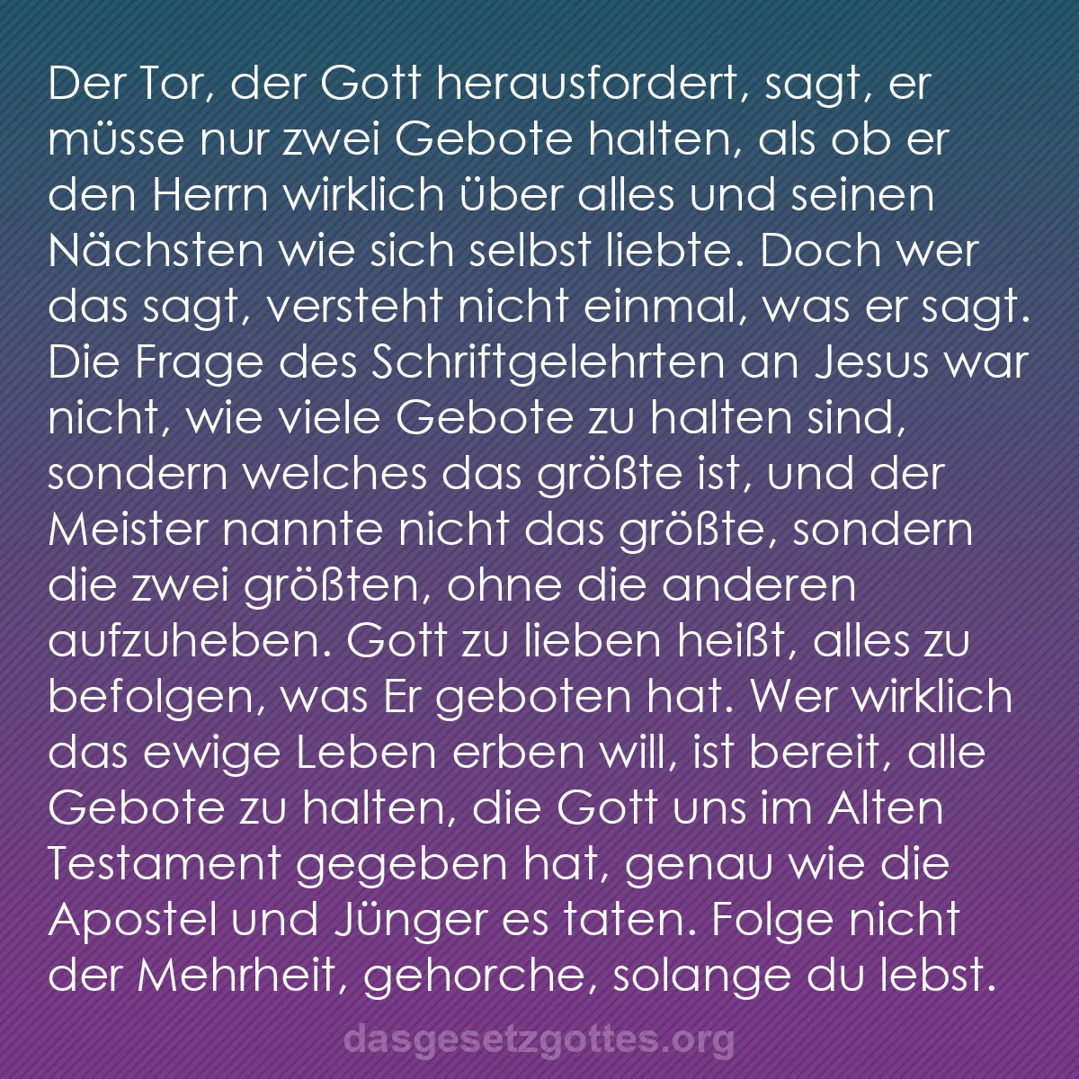 b0294 - Beitrag über das Gesetz Gottes: Der Tor, der Gott herausfordert, sagt, er müsse nur zwei Gebote...