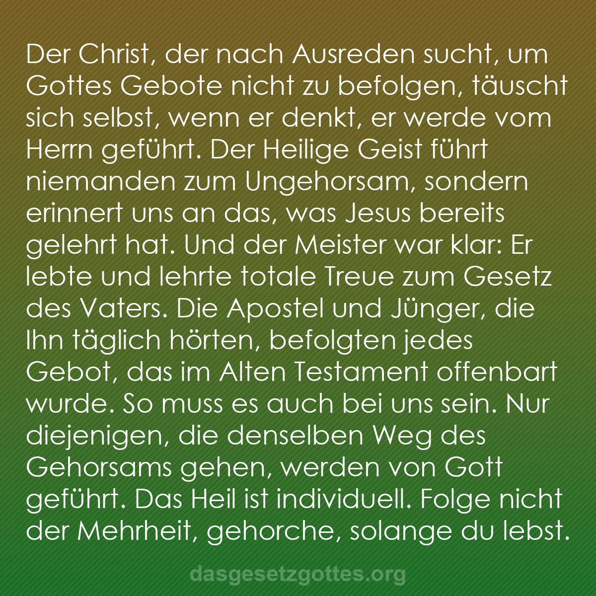 b0316 - Beitrag über das Gesetz Gottes: Der Christ, der nach Ausreden sucht, um Gottes Gebote nicht...