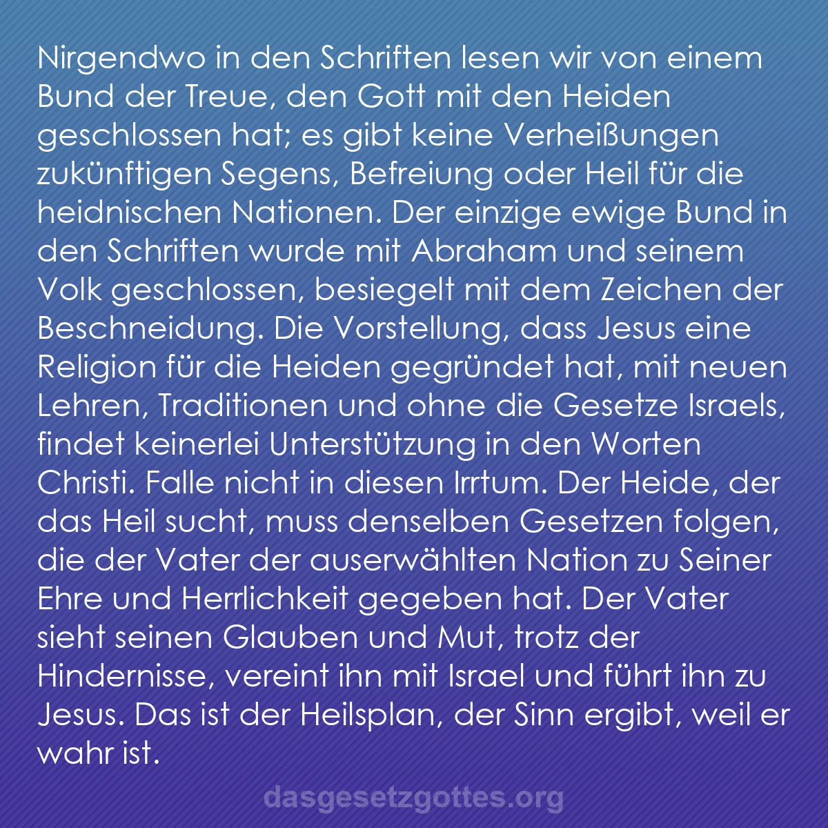 b0327 - Beitrag über das Gesetz Gottes: Nirgendwo in den Schriften lesen wir von einem Bund der Treue,...