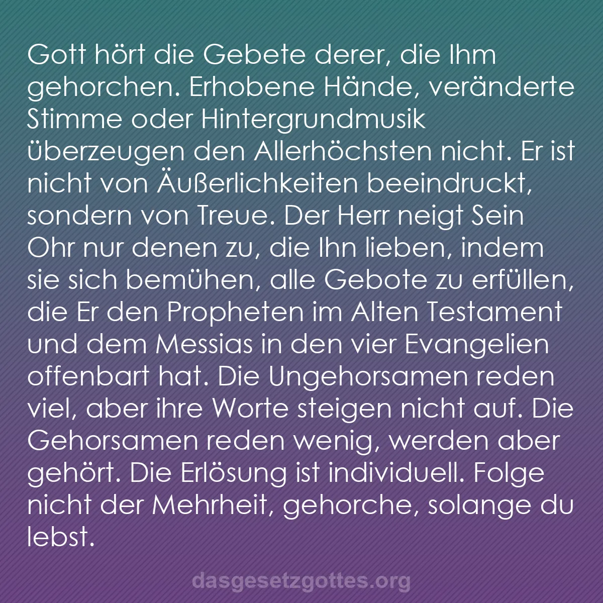 b0344 - Beitrag über das Gesetz Gottes: Gott hört die Gebete derer, die Ihm gehorchen. Erhobene Hände,...