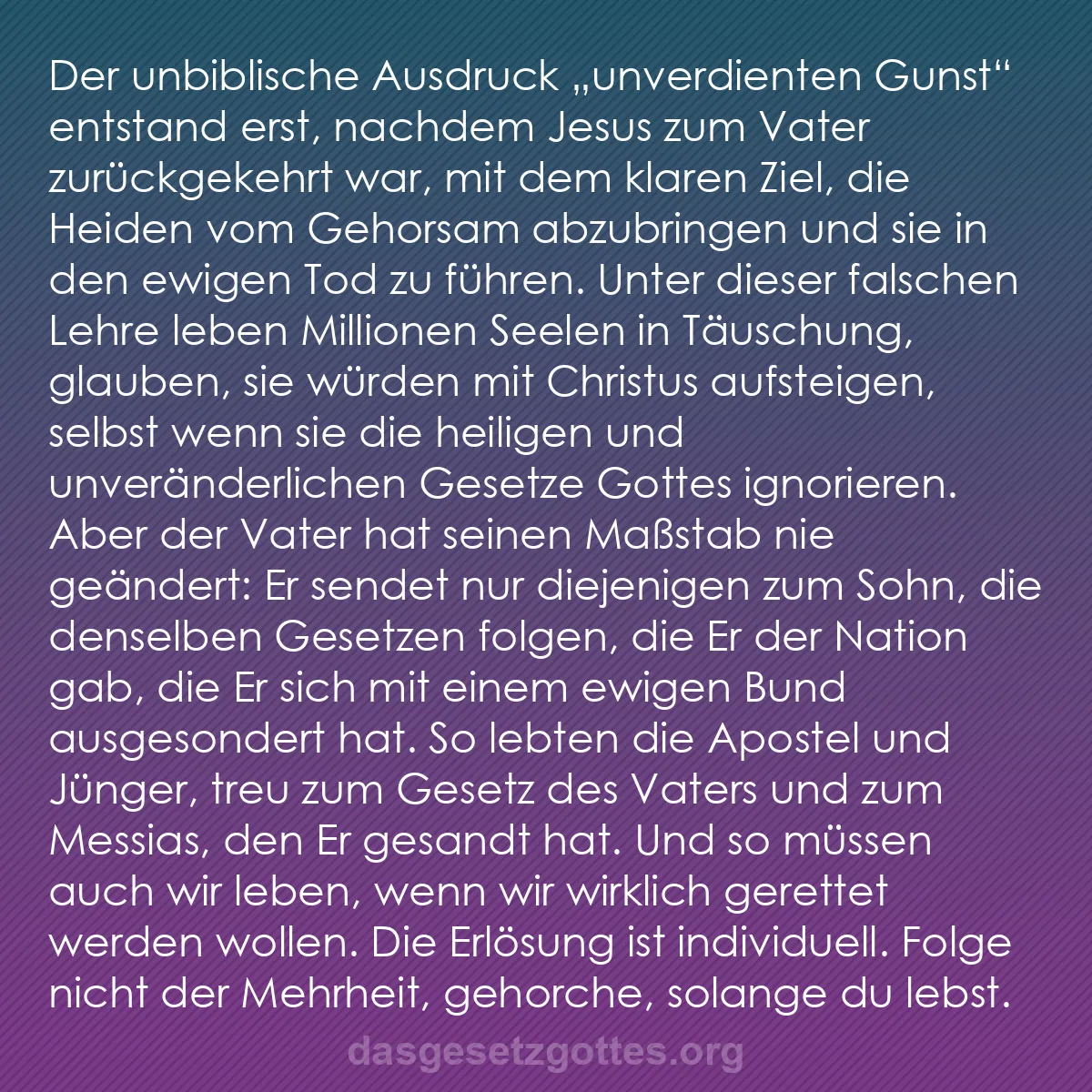b0354 - Beitrag über das Gesetz Gottes: Der unbiblische Ausdruck "unverdienten gunst" entstand erst,...