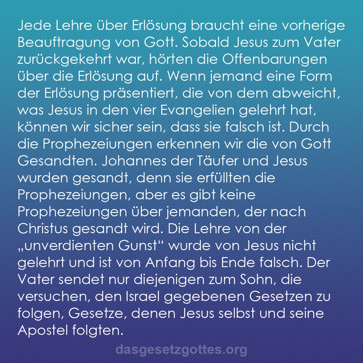 b0355 - Beitrag über das Gesetz Gottes: Jede Lehre über Erlösung braucht eine vorherige Beauftragung...