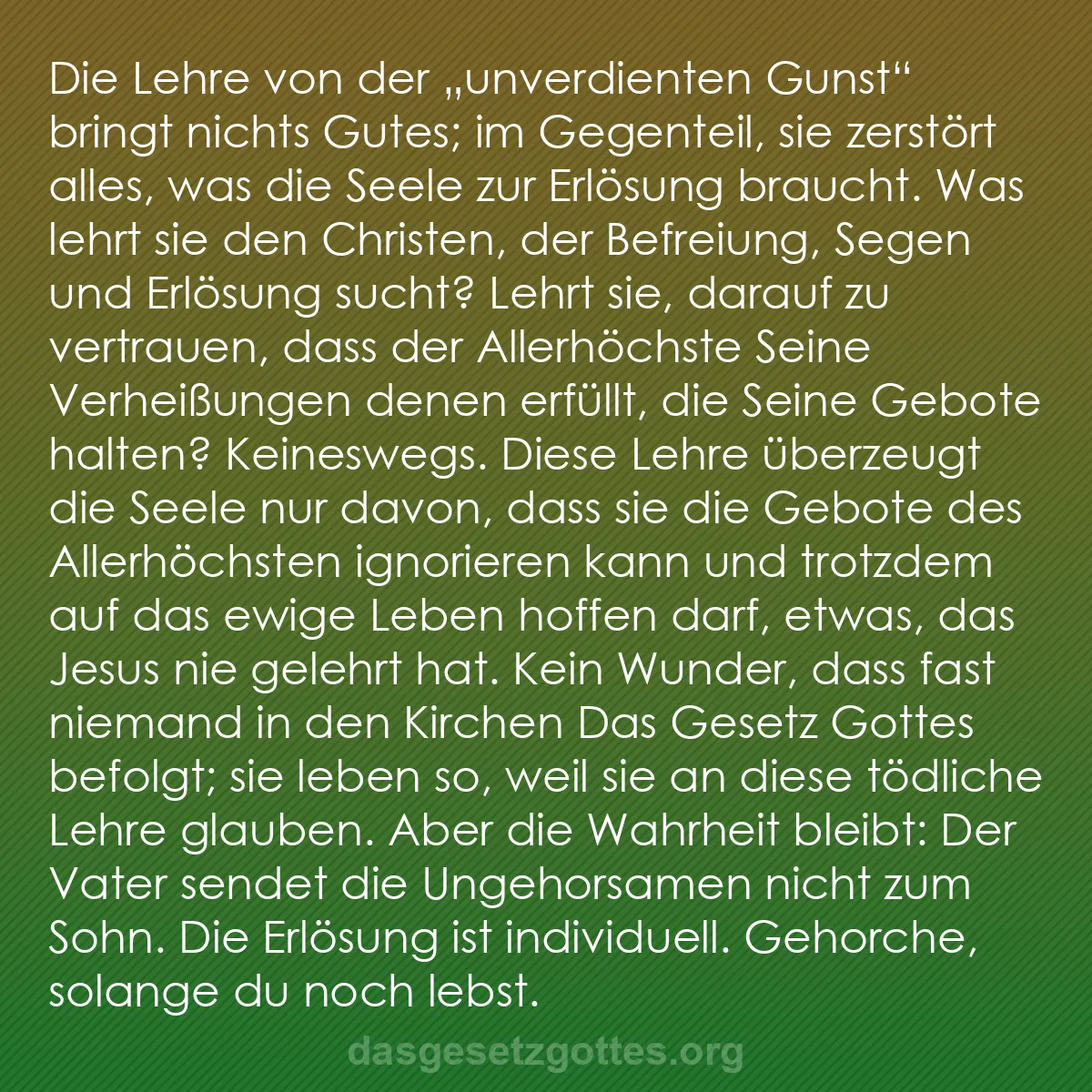 b0356 - Beitrag über das Gesetz Gottes: Die Lehre von der "unverdienten gunst" bringt nichts Gutes;...