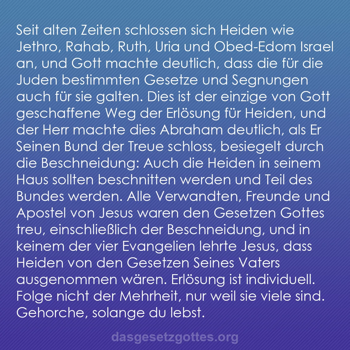 b0367 - Beitrag über das Gesetz Gottes: Seit alten Zeiten schlossen sich Heiden wie Jethro, Rahab, Ruth,...