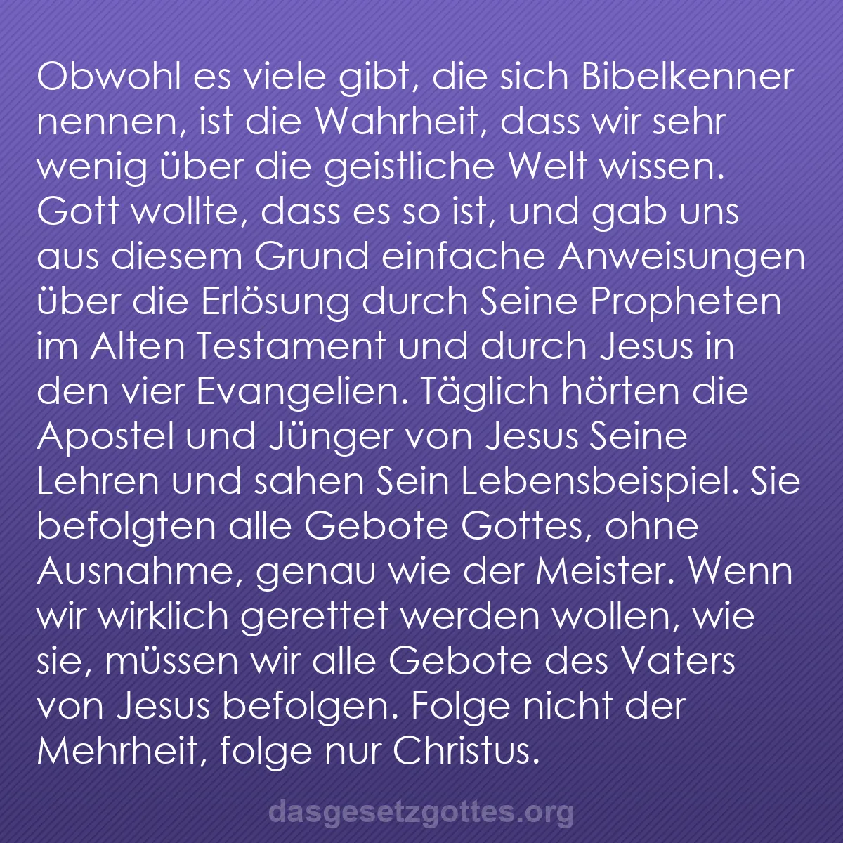 b0378 - Beitrag über das Gesetz Gottes: Obwohl es viele gibt, die sich Bibelkenner nennen, ist die Wahrheit,...