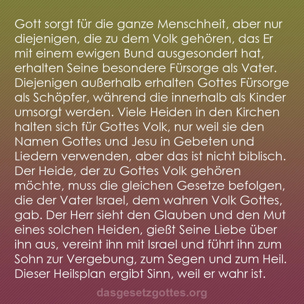b0388 - Beitrag über das Gesetz Gottes: Gott sorgt für die ganze Menschheit, aber nur diejenigen, die...
