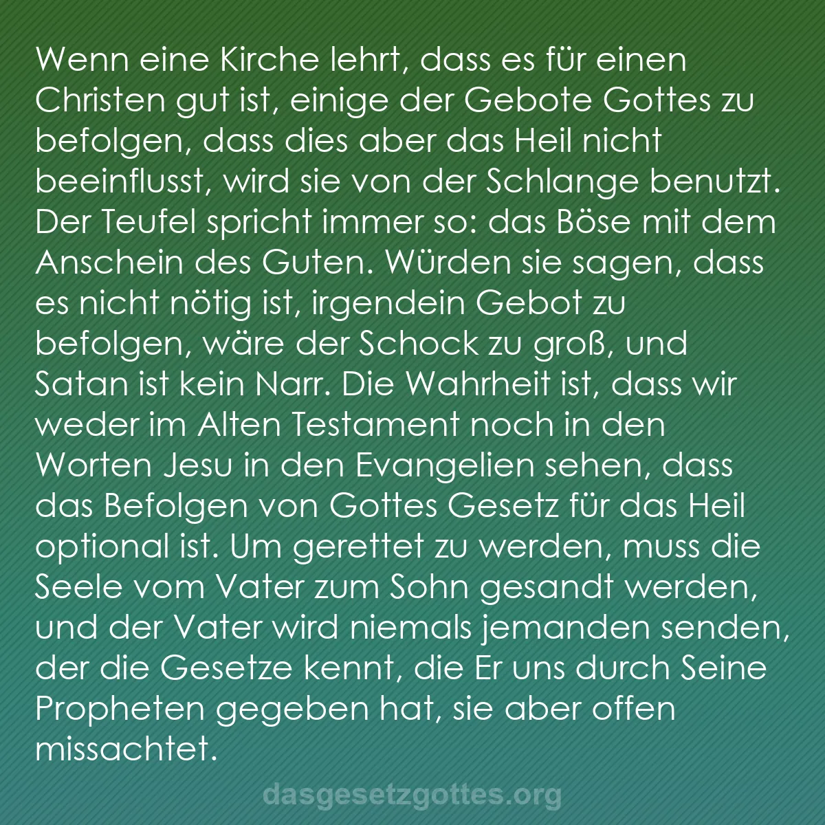 b0410 - Beitrag über das Gesetz Gottes: Wenn eine Kirche lehrt, dass es für einen Christen gut ist,...