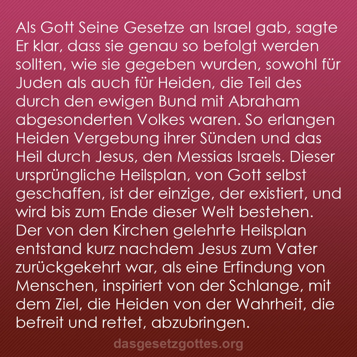 b0419 - Beitrag über das Gesetz Gottes: Als Gott Seine Gesetze an Israel gab, sagte Er klar, dass sie...