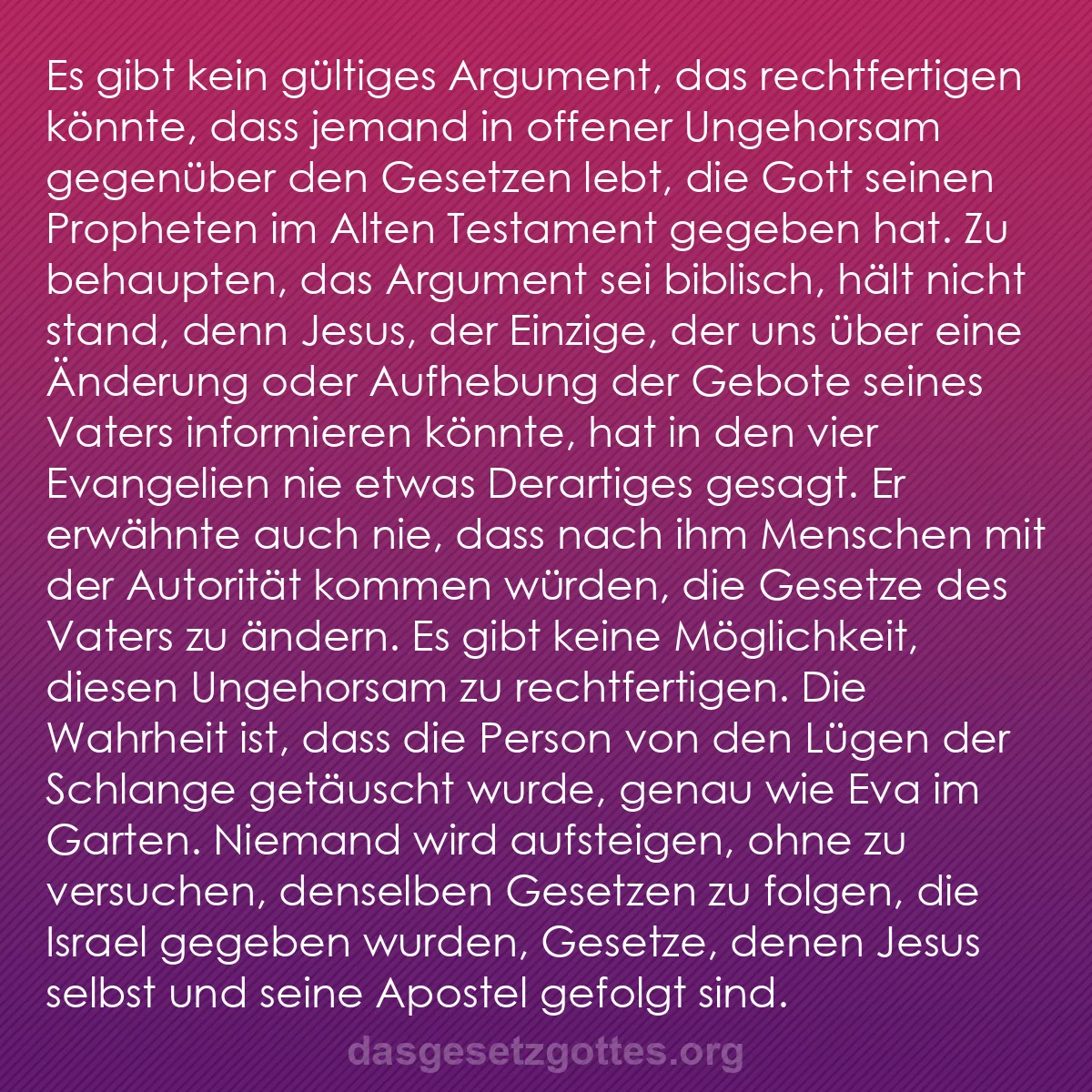 b0421 - Beitrag über das Gesetz Gottes: Es gibt kein gültiges Argument, das rechtfertigen könnte, dass...