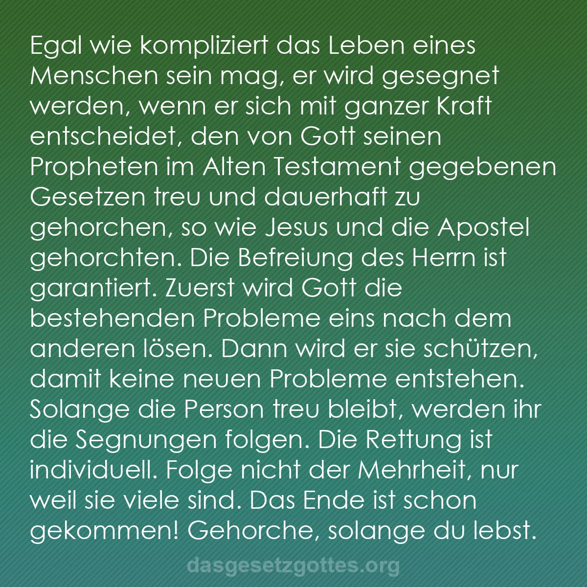 b0430 - Beitrag über das Gesetz Gottes: Egal wie kompliziert das Leben eines Menschen sein mag, er wird...