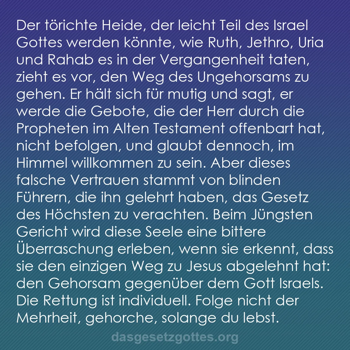 b0437 - Beitrag über das Gesetz Gottes: Der törichte Heide, der leicht Teil des Israel Gottes werden...