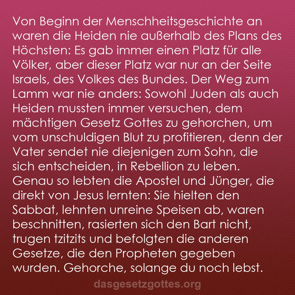 b0439 - Beitrag über das Gesetz Gottes: Von Beginn der Menschheitsgeschichte an waren die Heiden nie...