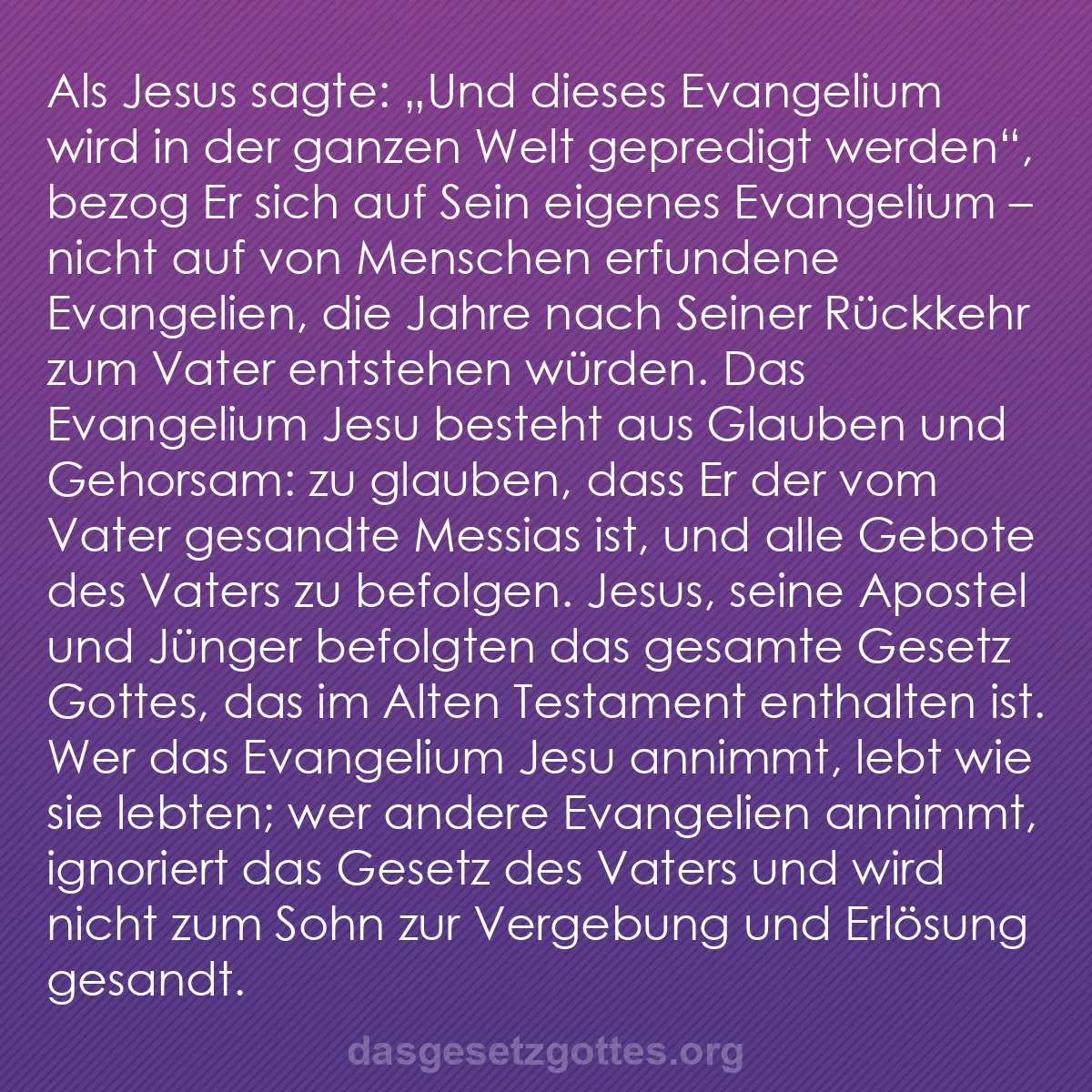 b0451 - Beitrag über das Gesetz Gottes: Als Jesus sagte: „Und dieses Evangelium wird in der ganzen Welt...
