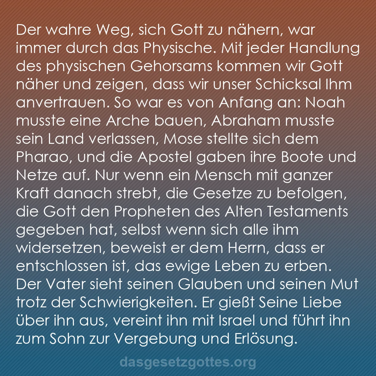 b0452 - Beitrag über das Gesetz Gottes: Der wahre Weg, sich Gott zu nähern, war immer durch das Physische....