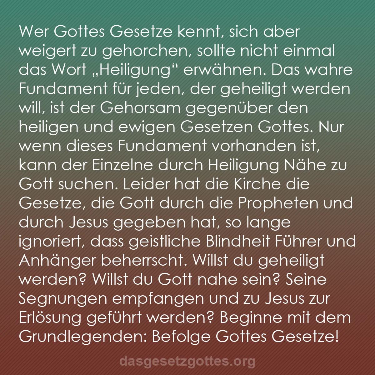 b0453 - Beitrag über das Gesetz Gottes: Wer Gottes Gesetze kennt, sich aber weigert zu gehorchen, sollte...