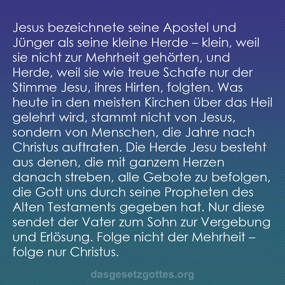 b0457 - Beitrag über das Gesetz Gottes: Jesus bezeichnete seine Apostel und Jünger als seine kleine...