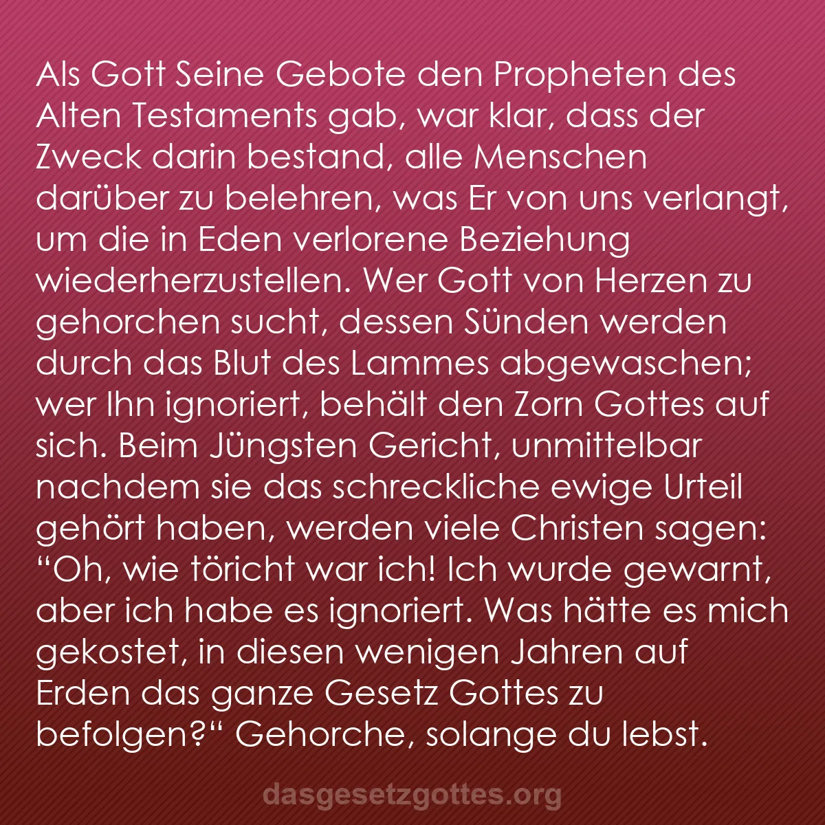 b0479 - Beitrag über das Gesetz Gottes: Als Gott Seine Gebote den Propheten des Alten Testaments gab,...