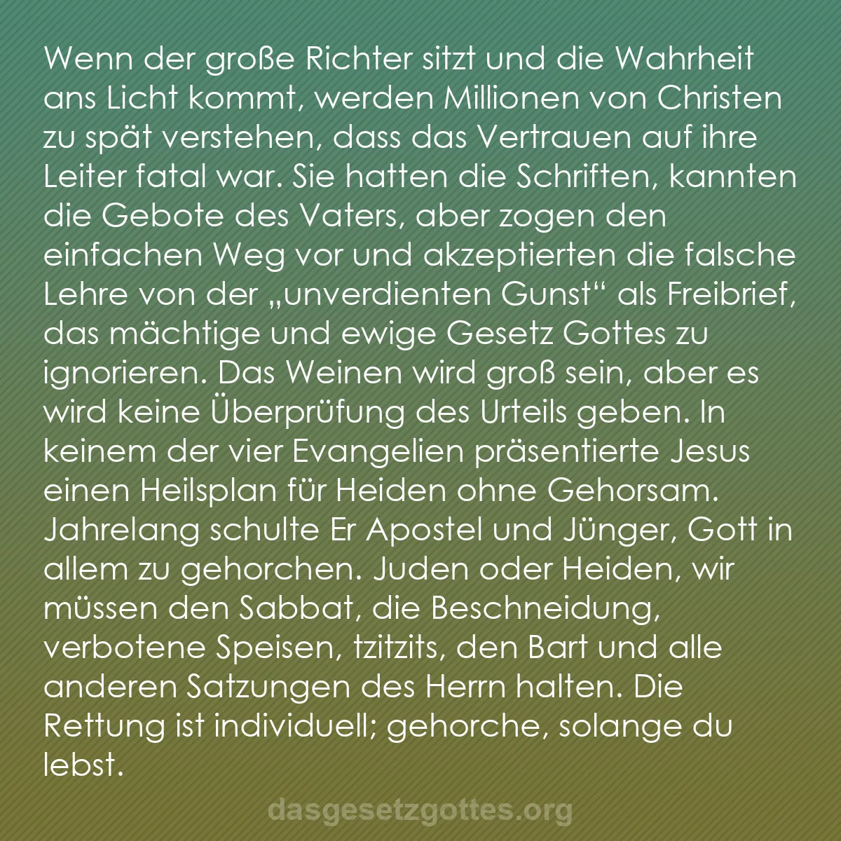 b0483 - Beitrag über das Gesetz Gottes: Wenn der große Richter sitzt und die Wahrheit ans Licht kommt,...