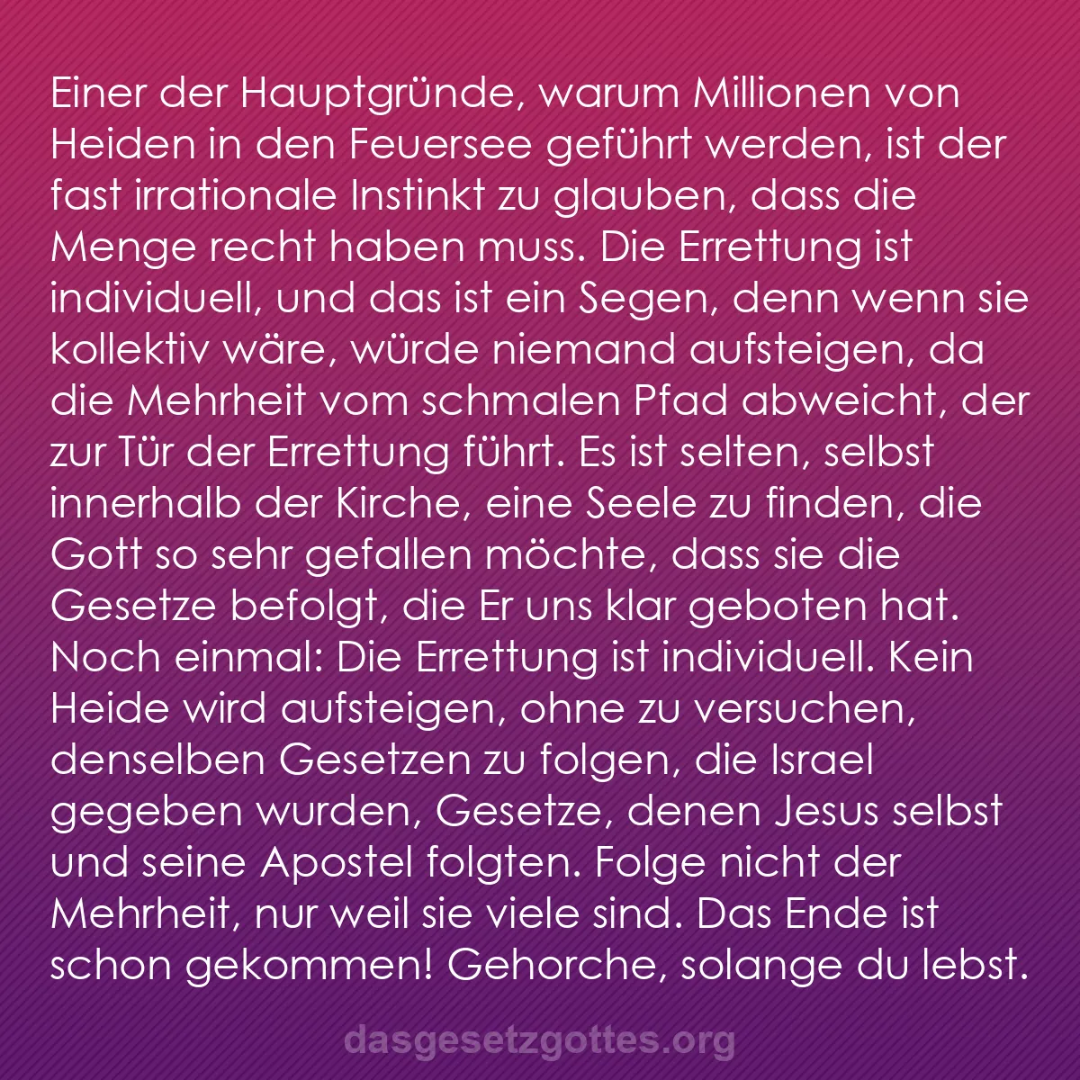 b0501 - Beitrag über das Gesetz Gottes: Einer der Hauptgründe, warum Millionen von Heiden in den Feuersee...