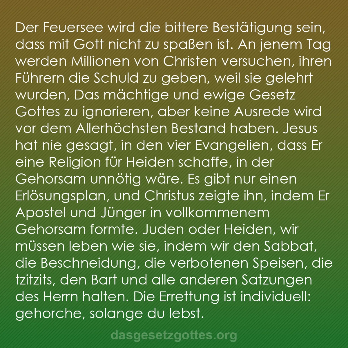 b0516 - Beitrag über das Gesetz Gottes: Der Feuersee wird die bittere Bestätigung sein, dass mit Gott...