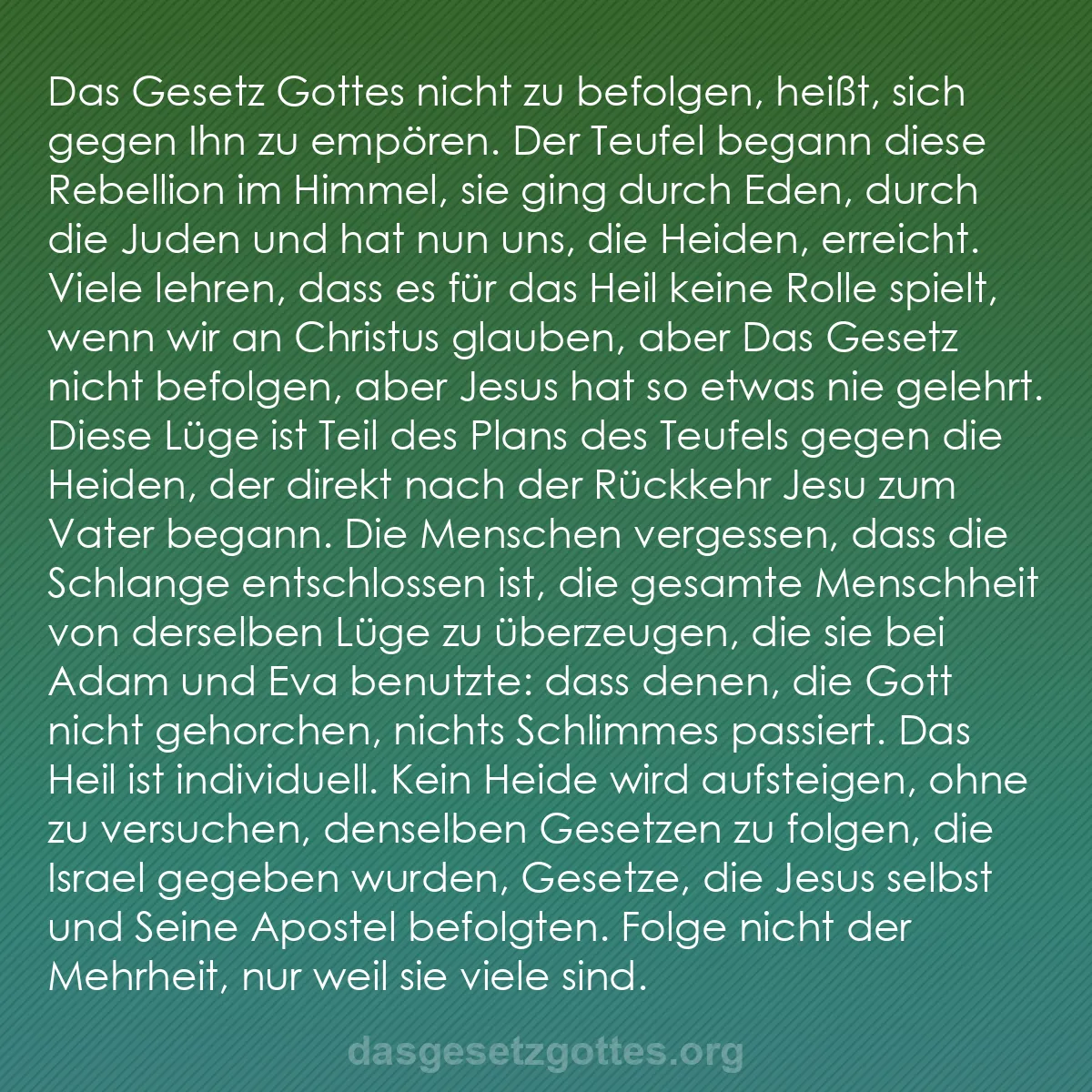 b0530 - Beitrag über das Gesetz Gottes: Das Gesetz Gottes nicht zu befolgen, heißt, sich gegen Ihn zu...
