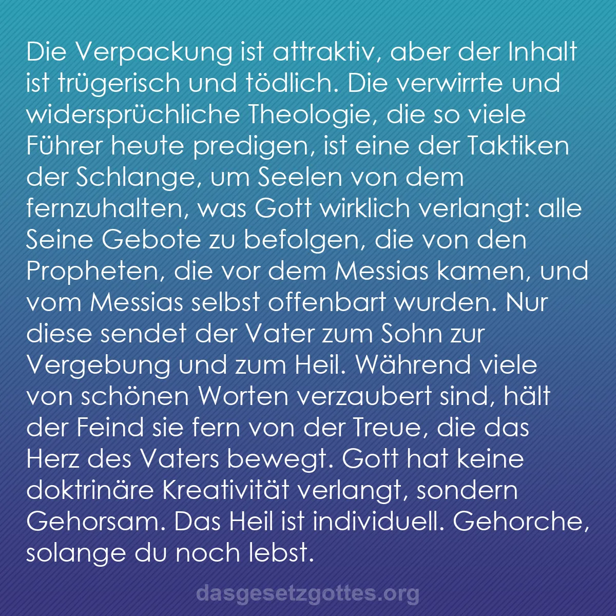 b0535 - Beitrag über das Gesetz Gottes: Die Verpackung ist attraktiv, aber der Inhalt ist trügerisch...
