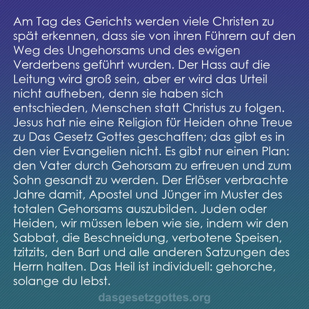 b0537 - Beitrag über das Gesetz Gottes: Am Tag des Gerichts werden viele Christen zu spät erkennen,...