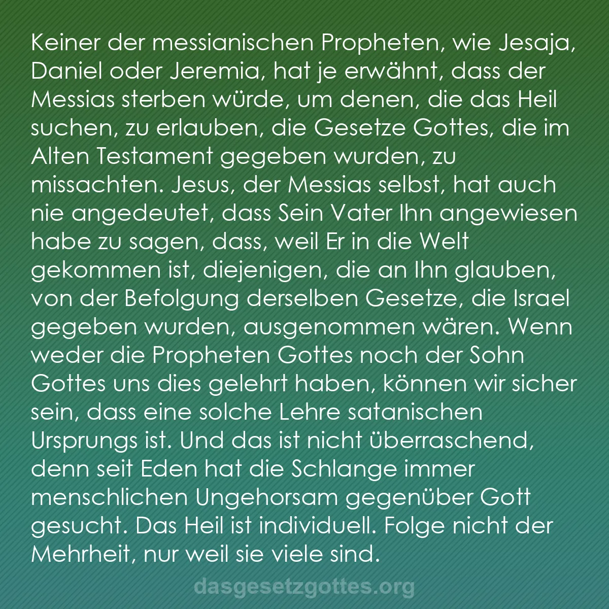 b0570 - Beitrag über das Gesetz Gottes: Keiner der messianischen Propheten, wie Jesaja, Daniel oder...
