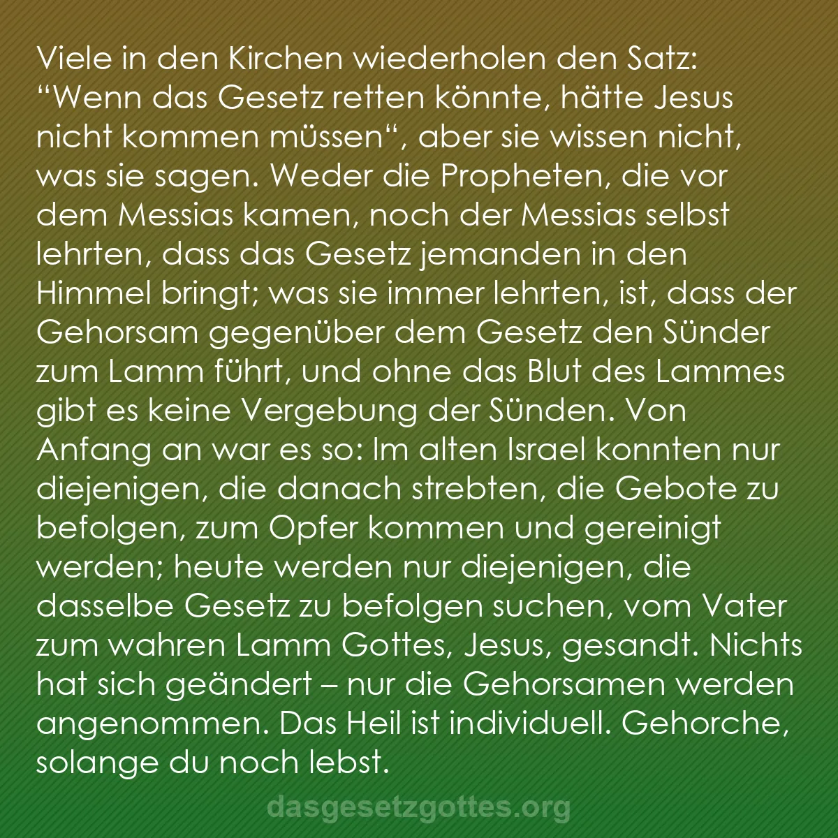 b0576 - Beitrag über das Gesetz Gottes: Viele in den Kirchen wiederholen den Satz: "Wenn das Gesetz...