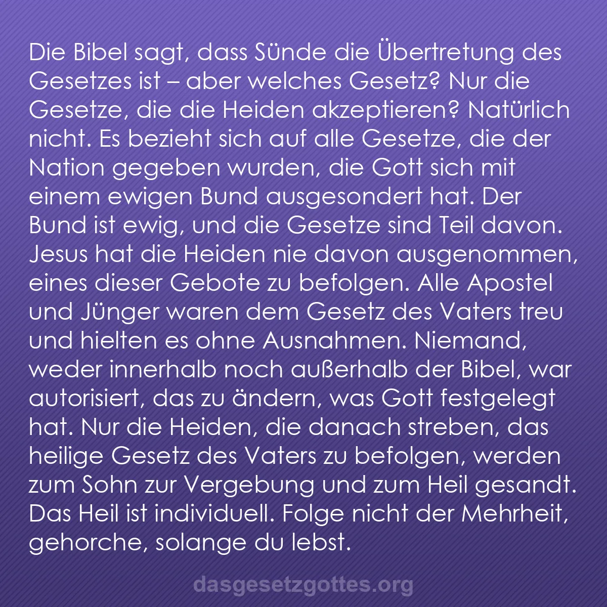 b0578 - Beitrag über das Gesetz Gottes: Die Bibel sagt, dass Sünde die Übertretung des Gesetzes ist...