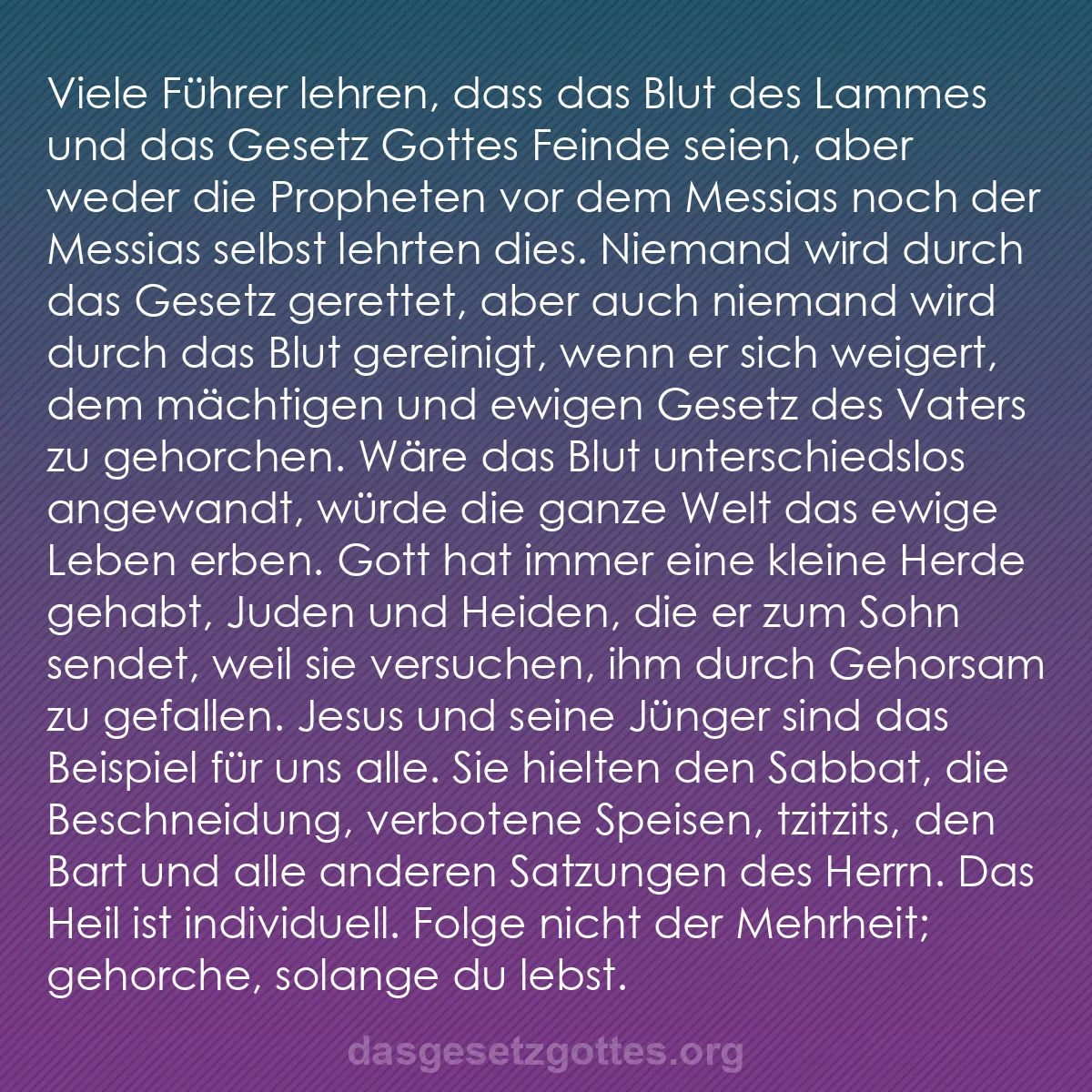b0594 - Beitrag über das Gesetz Gottes: Viele Führer lehren, dass das Blut des Lammes und das Gesetz...